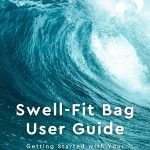 Swell_fit bag manual.pdf